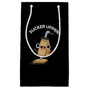 Sucker Upper Funny Vacuum Cleaner Pun  Dark BG Small Gift Bag