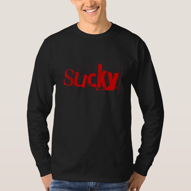 Sucky Punk Emo  Goth Heavy Metal Streetwear T-Shirt (Front)