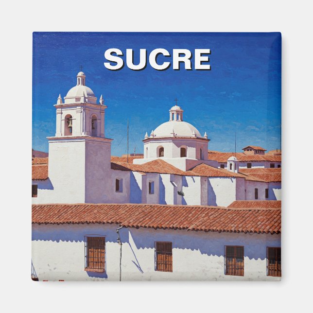 Sucre Bolivia Travel Magnet (Front)
