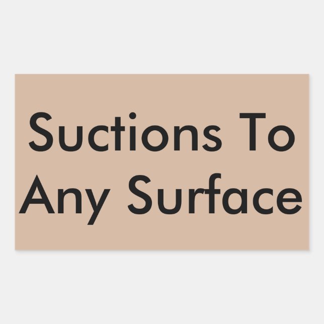 Suctions to any surface rectangular sticker (Front)
