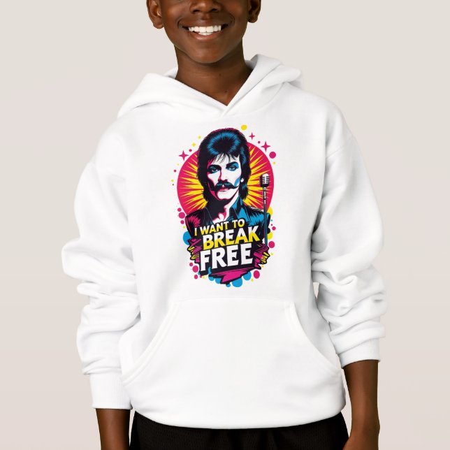 Sudadera I Want to Break Free Hoodie (Front)