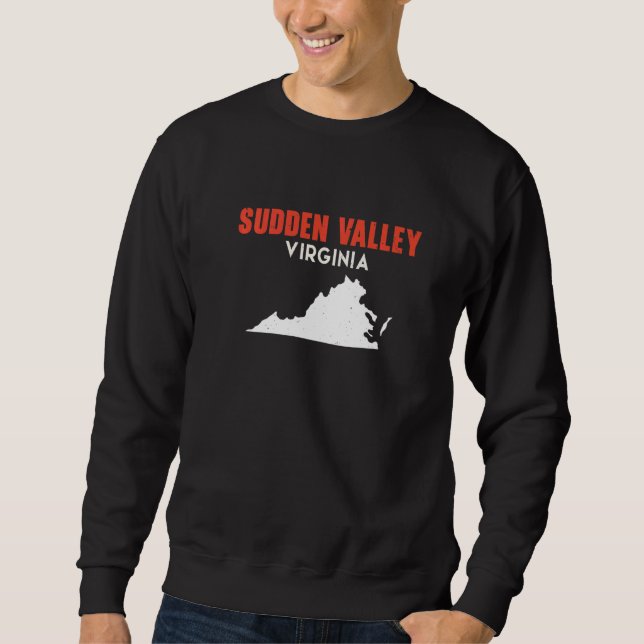 Sudden Valley Washington USA State America Travel  Sweatshirt (Front)