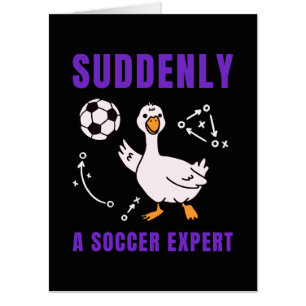 Suddenly a soccer expert card