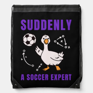 Suddenly a soccer expert drawstring bag
