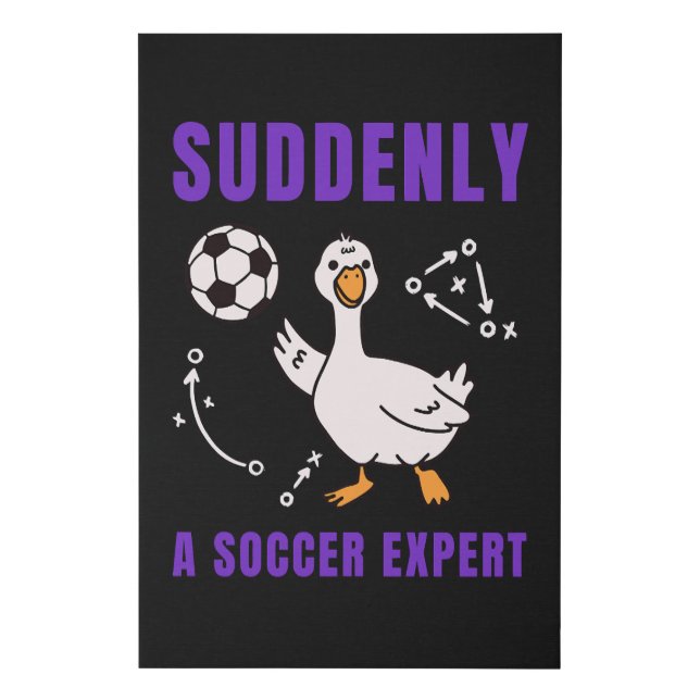 Suddenly a soccer expert faux canvas print (Front)