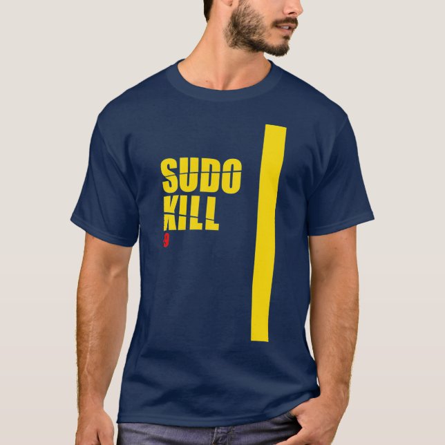 Sudo Kill devops linux ubuntu centos pid T-Shirt (Front)