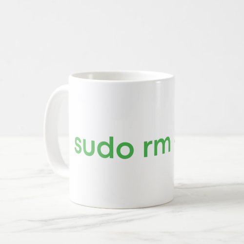 sudo rm _ rf _ LINUX PUN Coffee Mug