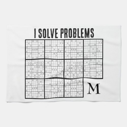 SUDOKU I Solve Problems Monogram Kitchen Towel