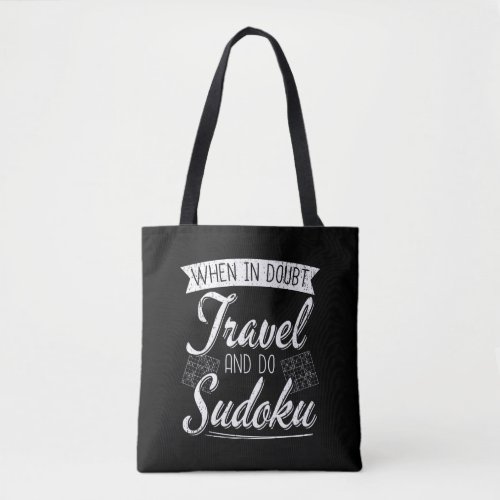 Sudoku Puzzle Lover World Traveler Quote Tote Bag