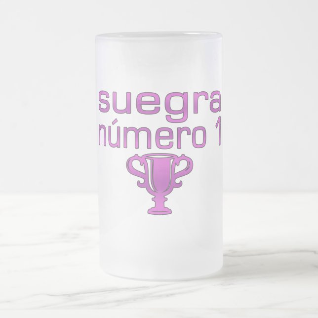 Suegra  Número 1 Frosted Glass Beer Mug (Center)