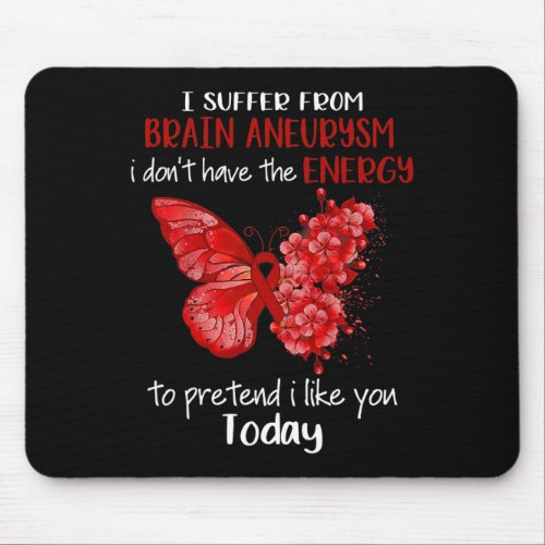 Suffer From Brain Aneurysm Awareness Butterfly Bur Mouse Pad