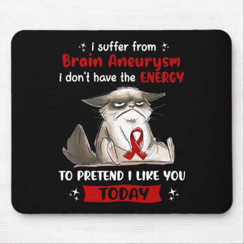 Suffer From Brain Aneurysm Awareness Fun Cat  Mouse Pad