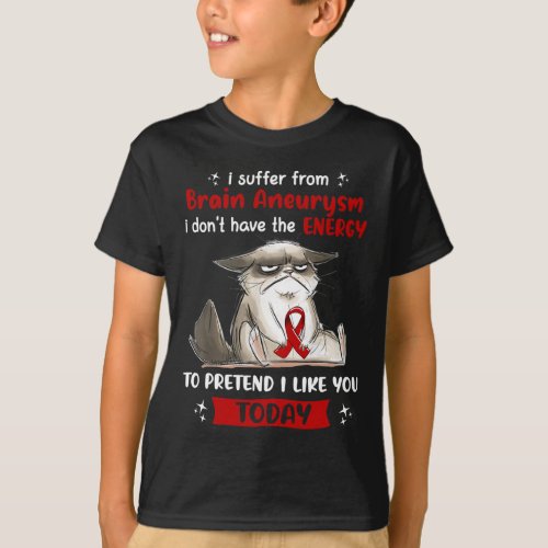 Suffer From Brain Aneurysm Awareness Fun Cat  T_Shirt