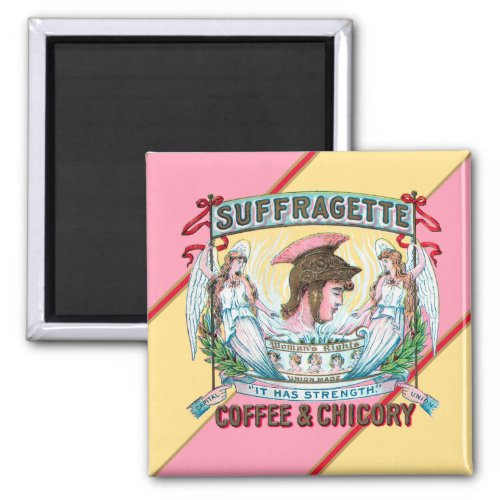 Suffragette Coffee  Chicory Magnet