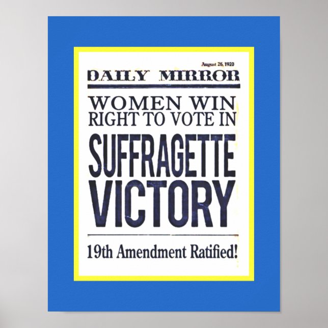 Suffragette Victory Headlines  August 1920 copy Poster (Front)