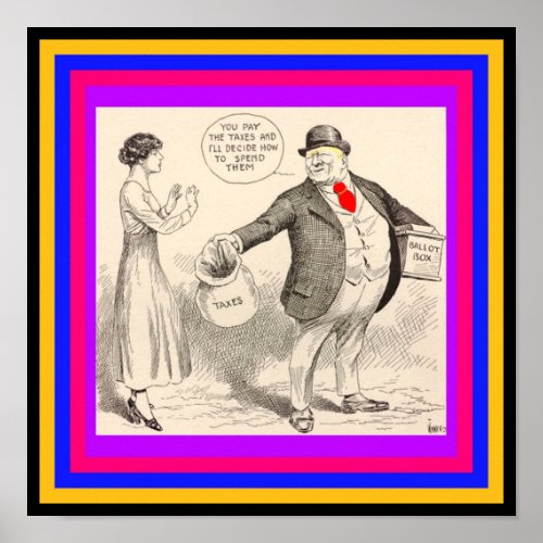 Suffragette Womens Rights Taxation altered art Poster