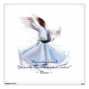 Sufi Wisdom by Rumi & Whirling Dervish Wall Decal