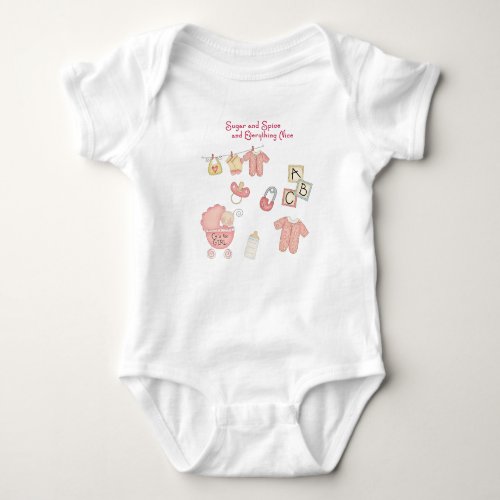 Sugar and Spice and Everything Nice Baby Bodysuit