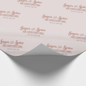 Sugar And Spice Rose Gold Calligraphy Gift Wrap by Popcornparty at Zazzle