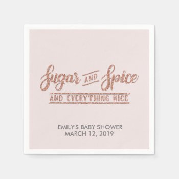Sugar And Spice Rose Gold Glitter Baby Shower Paper Napkins by Popcornparty at Zazzle