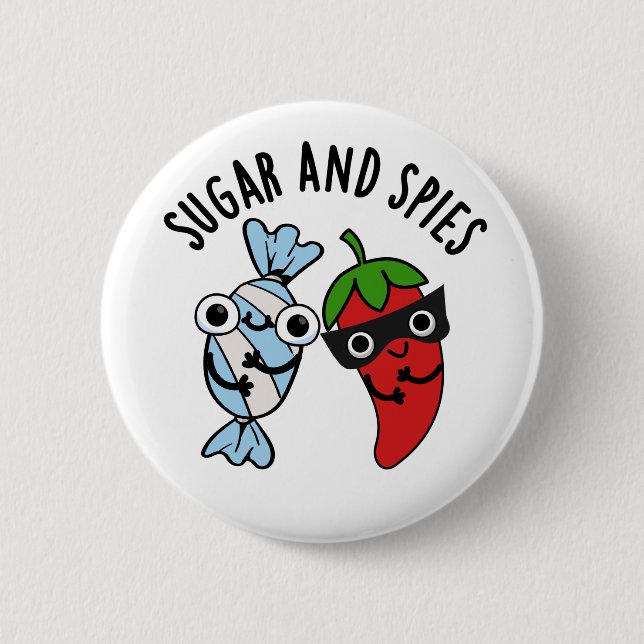 Sugar And Spies Funny Food Pun  Button (Front)