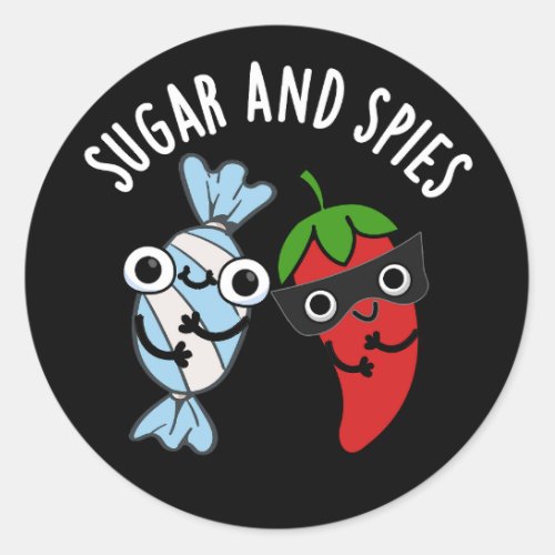 Sugar And Spies Funny Food Pun Dark BG Classic Round Sticker