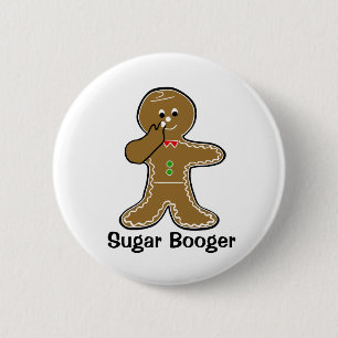 Sugar Booger Pinback Button