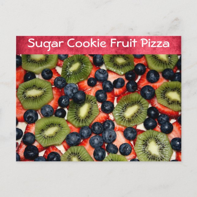 Sugar Cookie Fruit Pizza Recipe Postcard (Front)