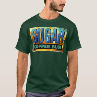 Sugar Copper Blue Fan Art gift T-Shirt