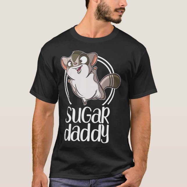 Sugar Daddy Cute Sugar Glider  Gift for Glider T-Shirt (Front)