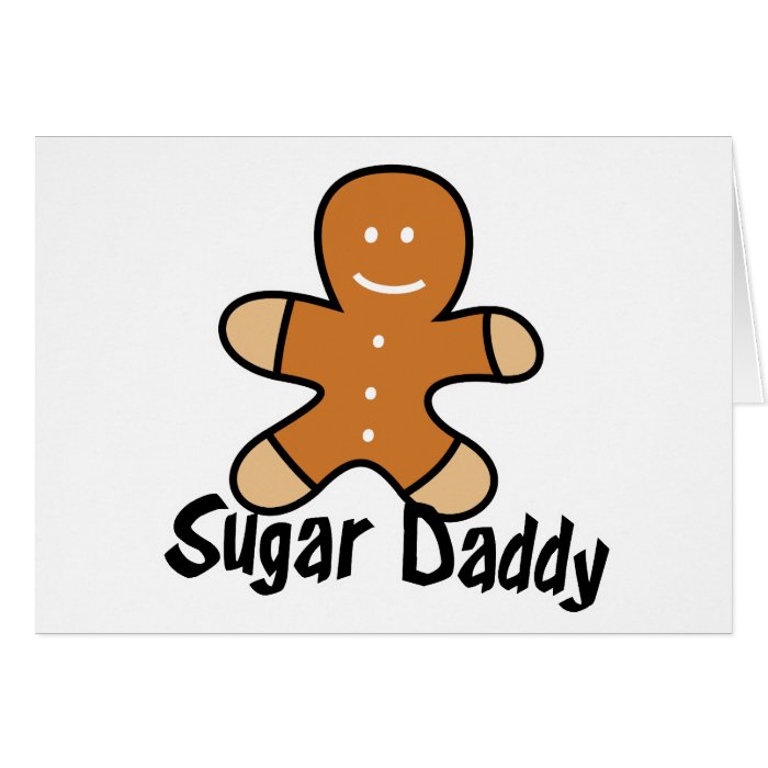 Sugar Daddy Gingerbread Man Greeting Cards