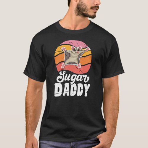 Sugar Glider Daddy For Sugar Glider Lover  T_Shirt