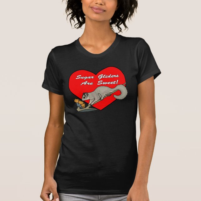 Sugar Gliders are Sweet T-Shirt (Front)