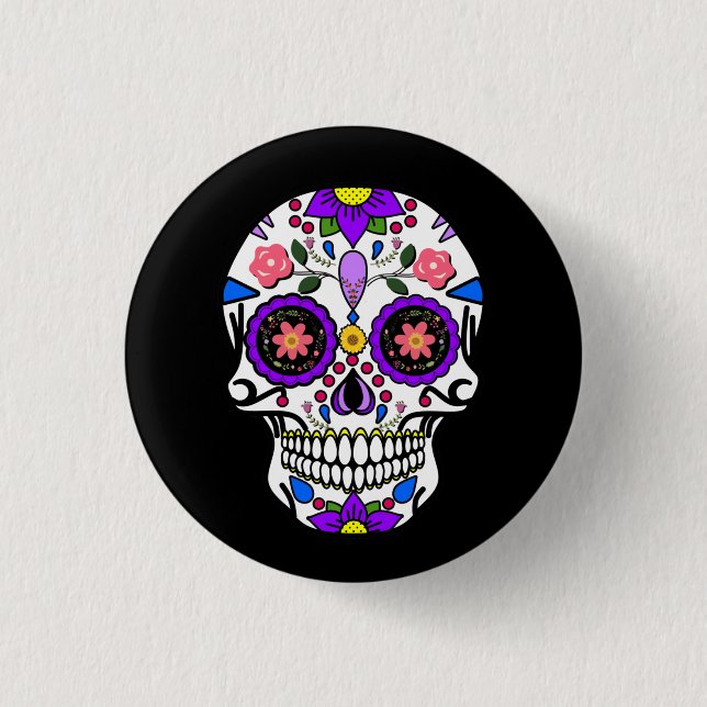 Sugar Skull - Day of the Dead - Dia de los Muertos Button (Front)