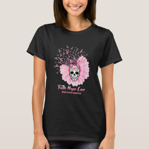 Sugar Skull Faith hope Love Daisy Breast Cancer T-Shirt