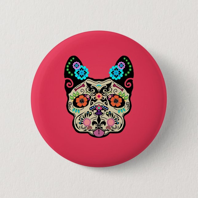 Sugar Skull Frenchie - Pink Button (Front)