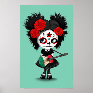 Sugar Skull Girl Playing Mexican Flag Guitar Poster