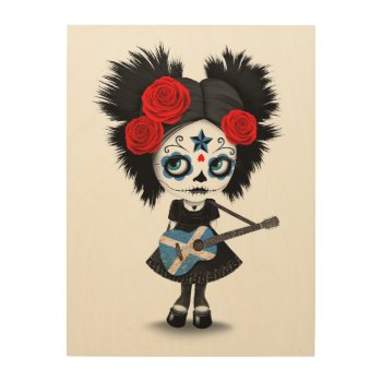 Sugar Skull Girl Playing Scottish Flag Guitar Wood Wall Art by crazycreatures at Zazzle