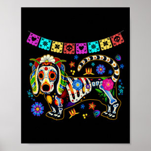 Sugar Skull Mexican Dachshund Bone Halloween Day O Poster