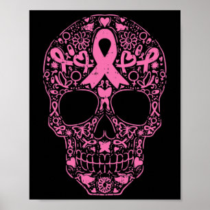 Sugar Skull Pink Ribbon Calavera Breast Cancer Awa Poster