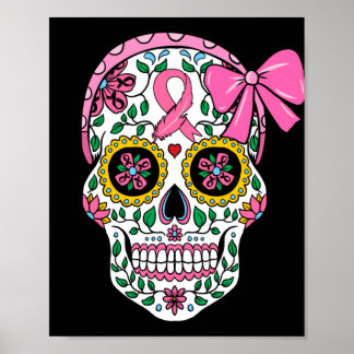 Sugar Skull Pink Ribbon Calavera Breast Cancer Poster