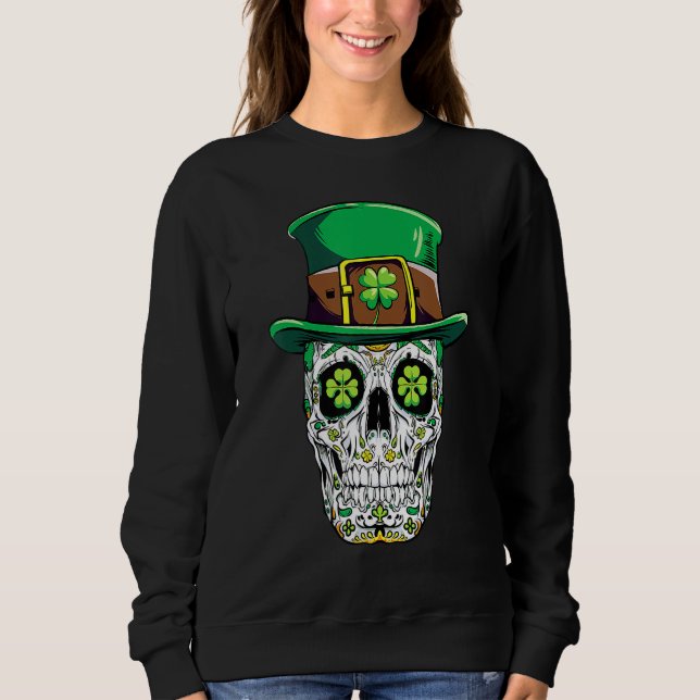 Sugar Skull St Patricks Day Of The Dead Women Men  Sweatshirt (Front)