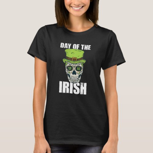Sugar Skull St Patricks Day Of The Irish Dead T_Shirt