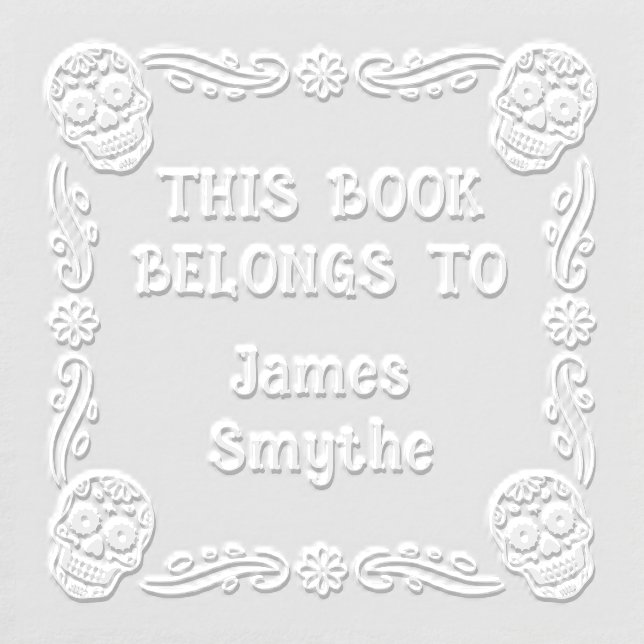 Sugar Skull "This Book Belongs To" Embosser (Design)