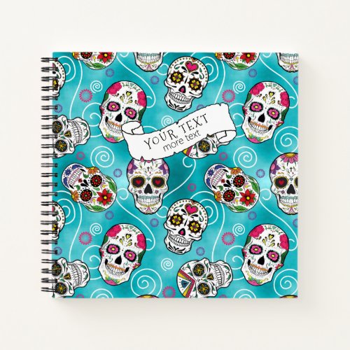 Sugar Skulls and Swirls Rose Turquoise ID725 Notebook