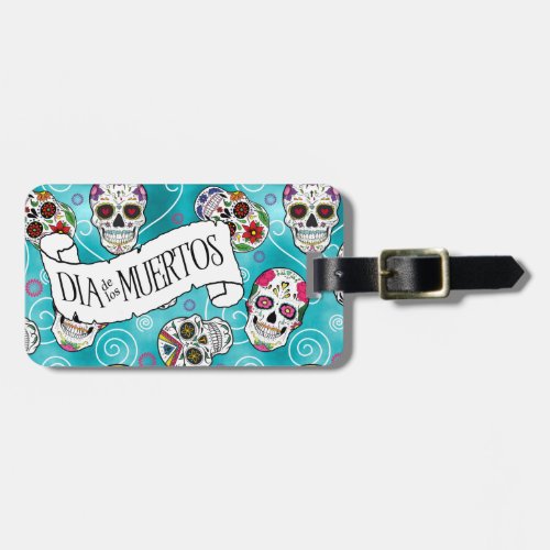 Sugar Skulls and Swirls Turquoise ID725 Luggage Tag