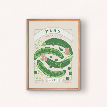 Sugar Snap Peas Seed Packet Poster by Low_Star_Studio at Zazzle
