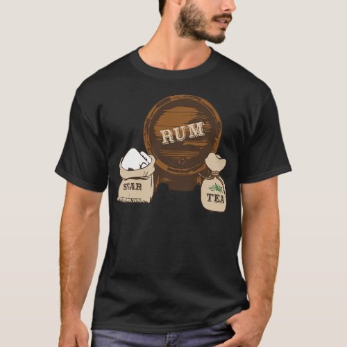 Sugar Tea Rum and Pirate Sea Shanty Shanties Desig T_Shirt