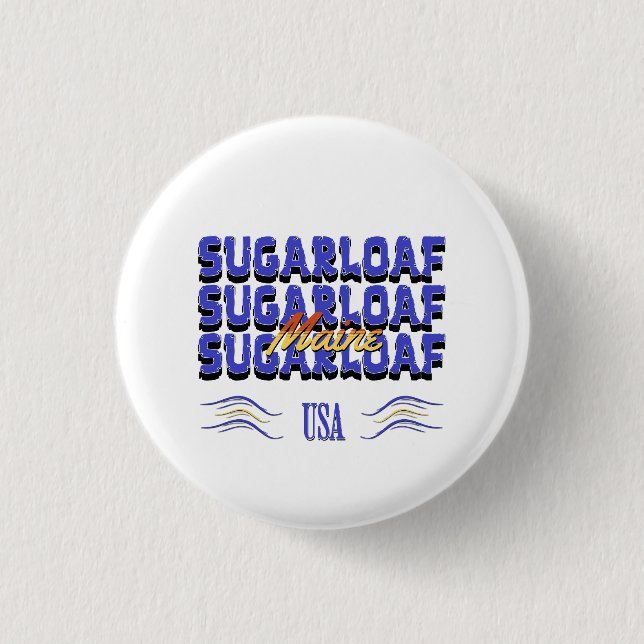 Sugarloaf, Maine Button (Front)