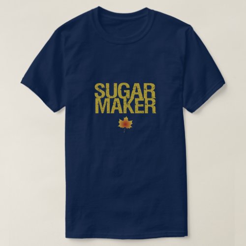 Sugarmaker with maple leaf T_Shirt